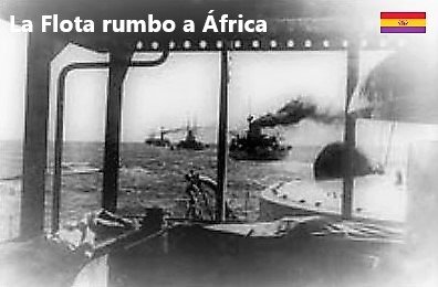 La Flota republicana navegando hacia África